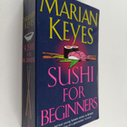 Marian Keyes : Sushi for Beginners - pikkukuva 1