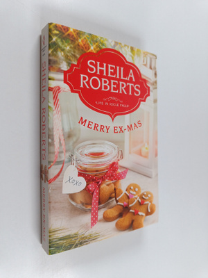 Sheila Roberts : Merry Ex-Mas