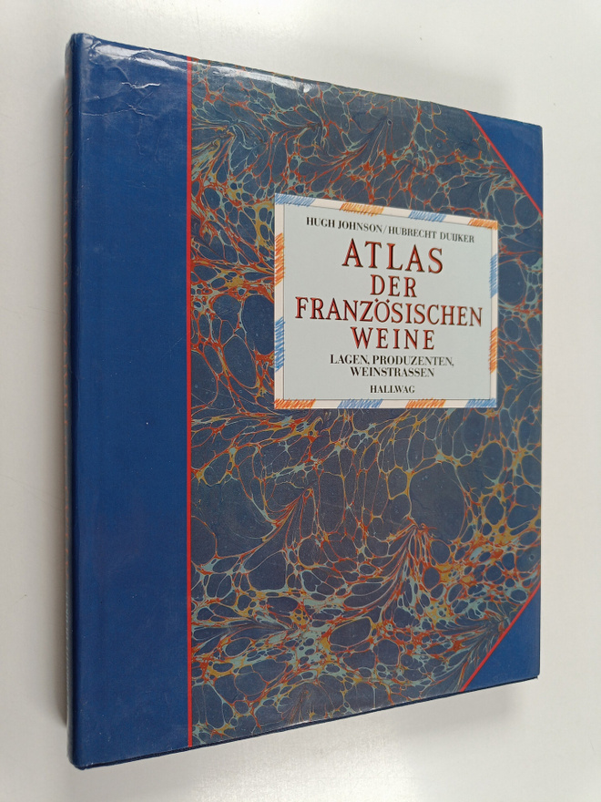 Hugh Johnson ym. : Atlas der Französischen Weine