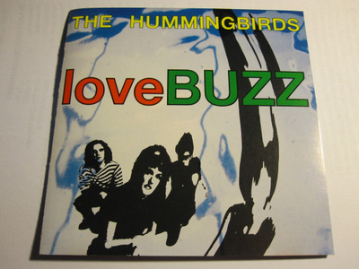 The Hummingbirds: Love Buzz CD
