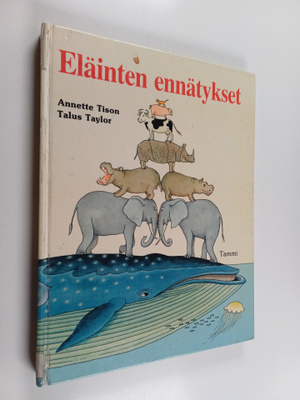 Annette Tison ym. : Eläinten ennätykset