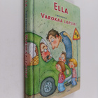 Timo Parvela : Ella : varokaa lapsia! - pikkukuva 1