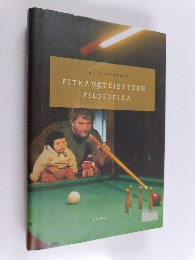Kalle Haatanen : Pitkäveteisyyden filosofiaa