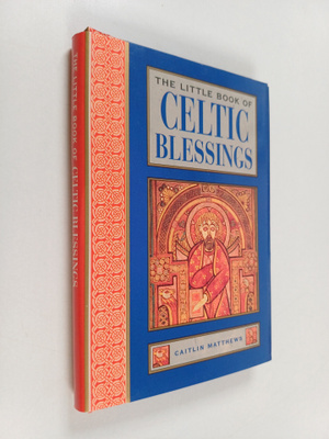 The Little Book of Celtic Blessings