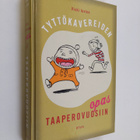 Vicki Iovine : Tyttökavereiden opas taaperovuosiin - pikkukuva 1