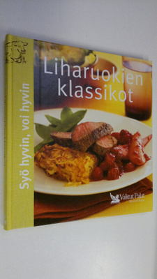 Pirjo (ruokaohjeiden suom. ja muokkaus) Muurinen : Liharu...