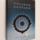 Pasi Pekkola : Unelmansieppaaja - pikkukuva 1