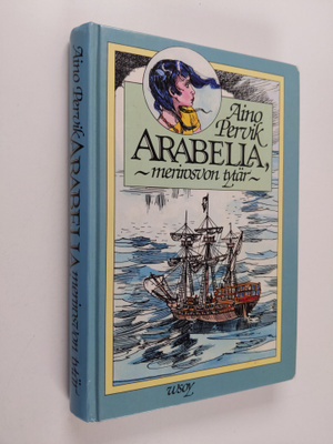 Aino Pervik : Arabella, merirosvon tytär