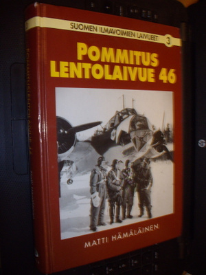 Hämäläinen : Pommituslentolaivue 46 ( 1 p. 2005 ) EIPK !