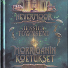 Jessica Townsend: Nevermoor 1 Morriganin koetukset (2018) - pikkukuva 1