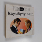 Käyttäydy näin : Joka tilanteen käytösopas - pikkukuva 1
