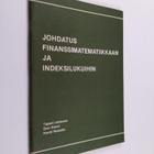Tapani Lehtonen : Johdatus finanssimatematiikkaan ja inde... - pikkukuva 1