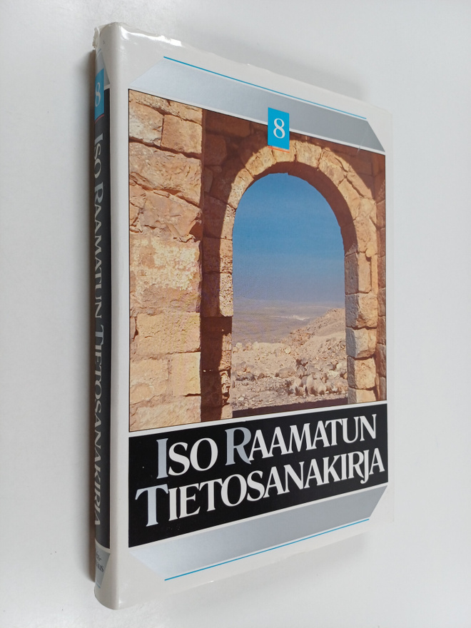 Iso Raamatun tietosanakirja osa 8 : Raamatun yleiskatsaus