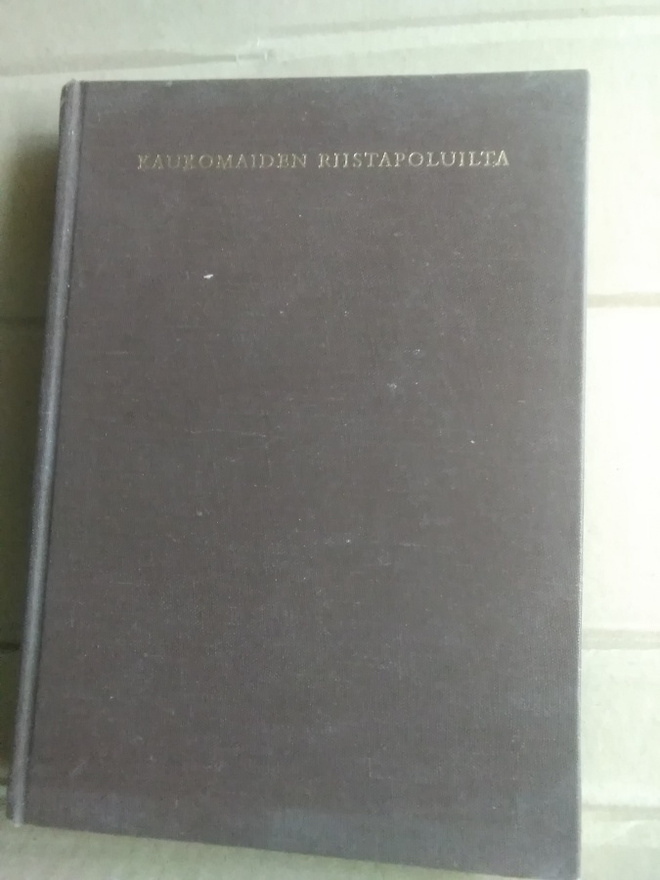 Yrjö Ylänne (toim.): Kaukomaiden riistapoluilta