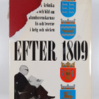 Efter 1809 : En krönika i ord och bild om Finlandssvenskarna - pikkukuva 2