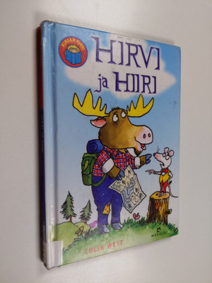 Colin West : Hirvi ja Hiiri