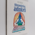 Leena Kirstinä ym. : Aikuisopiskelijan äidinkieli - pikkukuva 1