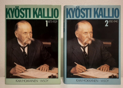 Kari Hokkanen: Kyösti Kallio 1-2 kaksi kirjaa
