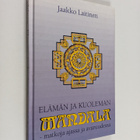 Jaakko Laitinen : Elämän ja kuoleman mandala : matkoja aj... - pikkukuva 1