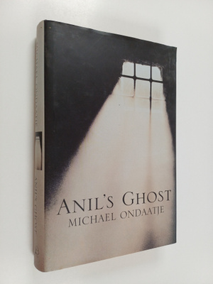 Michael Ondaatje : Anil's ghost