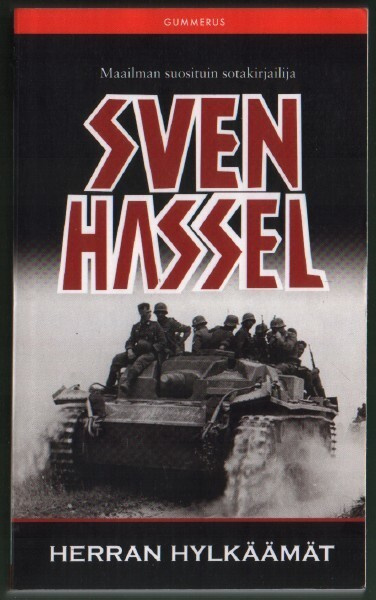 Sven Hassel 11 Herran hylkäämät (nide 3p.Gummerus 2008)