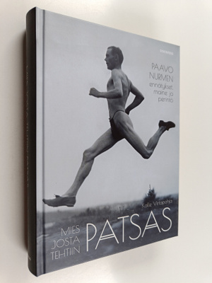 Kalle Virtapohja : Mies josta tehtiin patsas : Paavo Nurm...