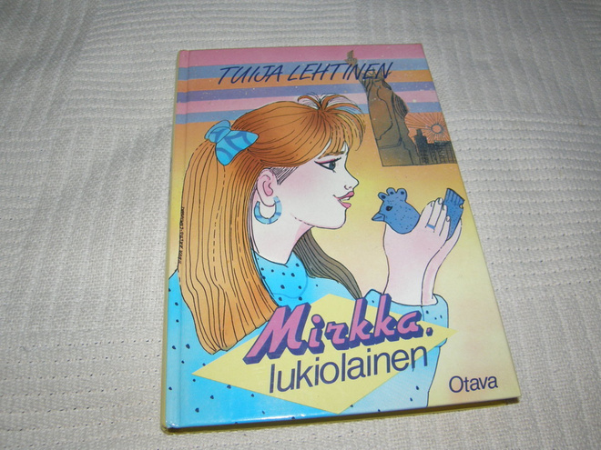 Tuija Lehtinen Mirkka lukiolainen