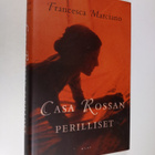 Francesca Marciano : Casa Rossan perilliset - pikkukuva 1