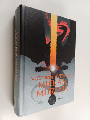 Victoria Aveyard : Miekan murtaja