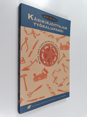 Jouko Aaltonen : Käsikirjoittajan työkalupakki : miten te...