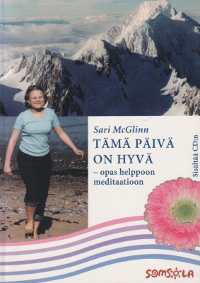 Sari McGlinn: Tämä päivä on hyvä