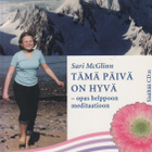 Sari McGlinn: Tämä päivä on hyvä - pikkukuva 1