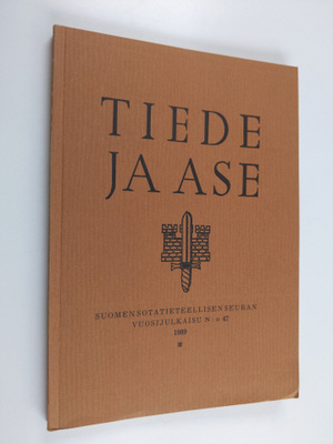 Tiede ja ase 47 : Suomen sotateteellisen seuran vuosijulk...