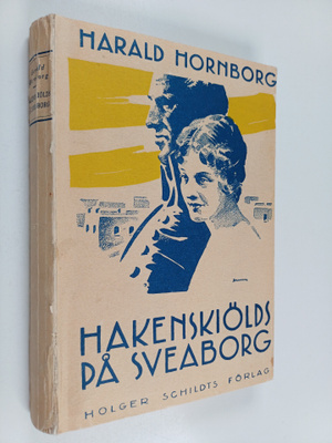 Harald Hornborg : Hakenskiölds på Sveaborg