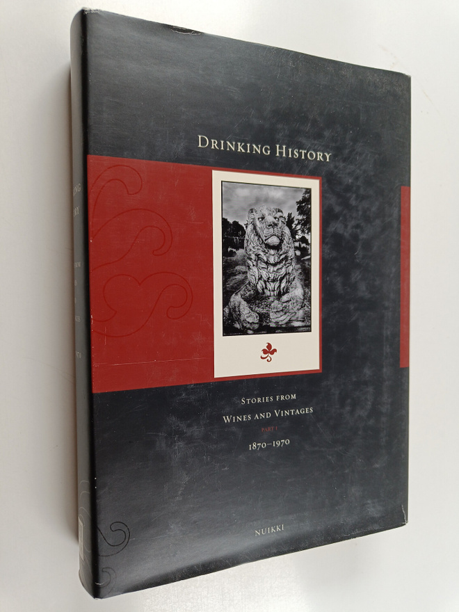 Pekka Nuikki : Drinking history : stories from wines and ...