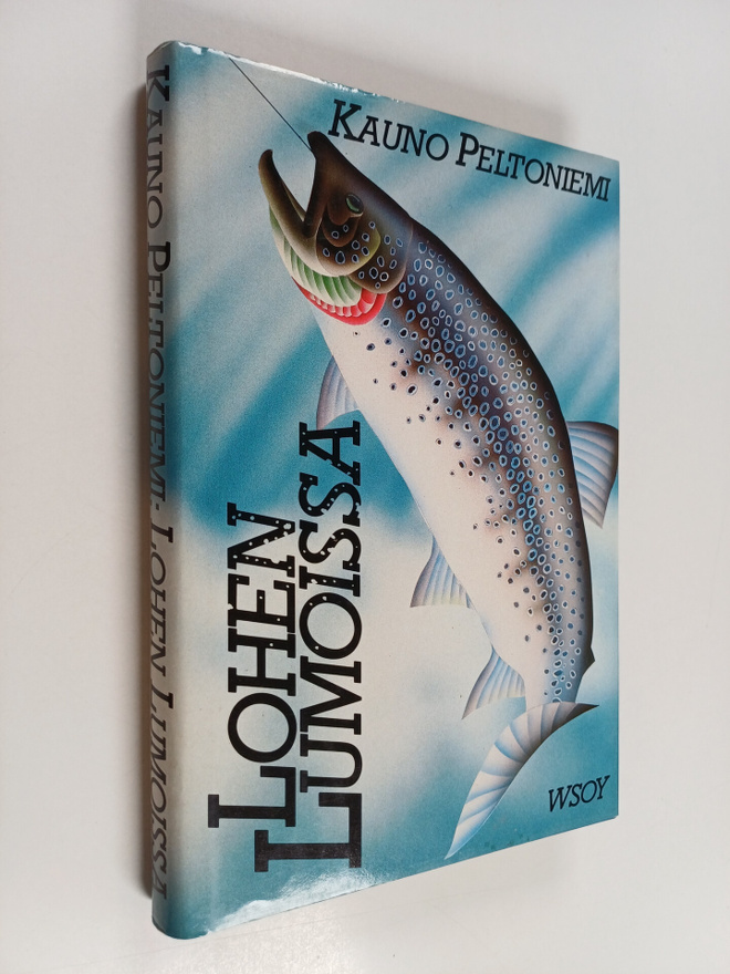Kauno Peltoniemi : Lohen lumoissa