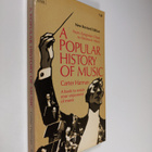 Carter Harman : A popular history of music - pikkukuva 1