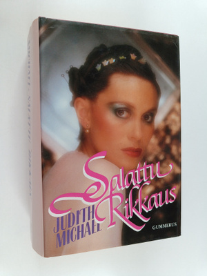 Judith Michael : Salattu rikkaus