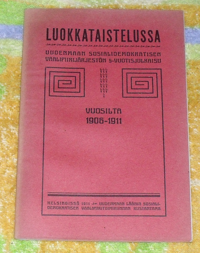 Luokkataistelussa - Uudenmaan Sosialidemokratisen...