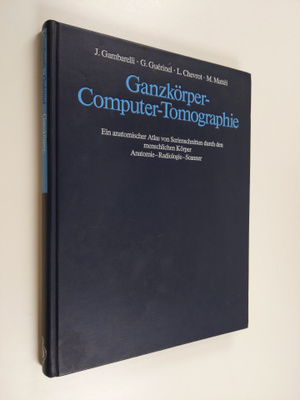 Ganzkörper-Computer-Tomographie - ein anatomischer Atlas ...