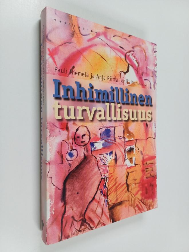 Pauli ym. Niemelä : Inhimillinen turvallisuus
