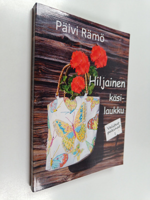 Päivi Rämö : Hiljainen käsilaukku