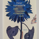 Peter Sandström : Ison vaaleen viimeinen kesä : romaani - pikkukuva 1