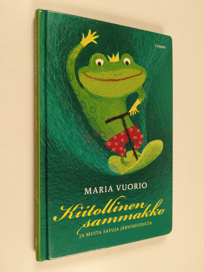 Maria Vuorio : Kiitollinen sammakko ja muita satuja järvi...