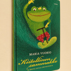 Maria Vuorio : Kiitollinen sammakko ja muita satuja järvi... - pikkukuva 1