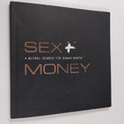 A Global Search for Human Worth : Sex + Money - pikkukuva 1