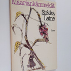 Sirkka Laine : Maariankämmekät : novelleja (signeerattu, ... - pikkukuva 1
