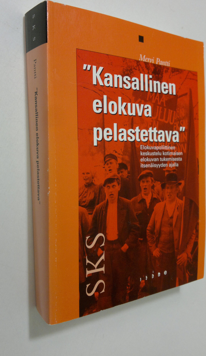 Mervi Pantti : Kansallinen elokuva pelastettava : elokuva...