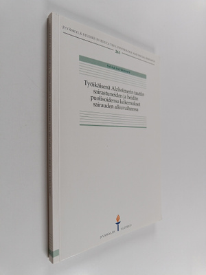 Sirkkaliisa Heimonen : Työikäisenä Alzheimerin tautiin sa...