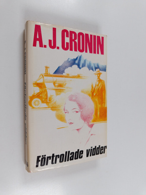 A. J. Cronin : Förtrollande vidder